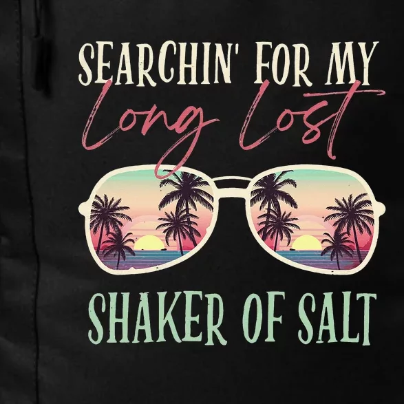 Funny Searching For My Long Lost Shaker Of Salt Shaker Daily Commute Backpack