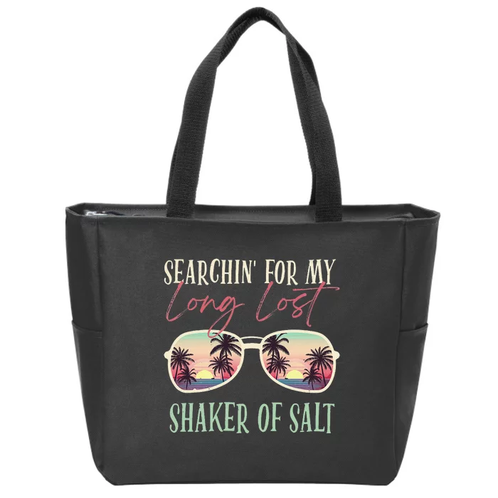 Funny Searching For My Long Lost Shaker Of Salt Shaker Zip Tote Bag