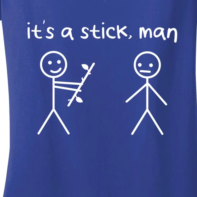 Funny Stick Figures Stick ItS A Stick Sarcastic Gift Women's V-Neck T-Shirt