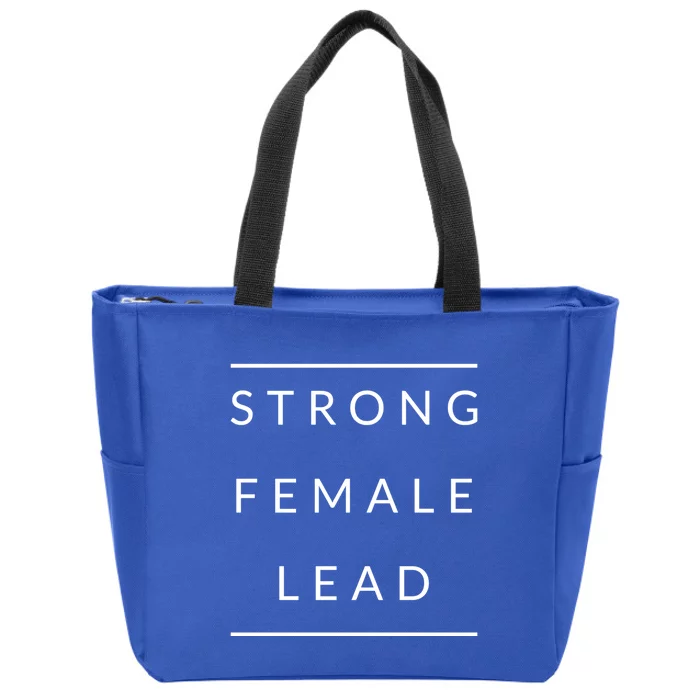 Funny Strong Female Lead Gift Zip Tote Bag