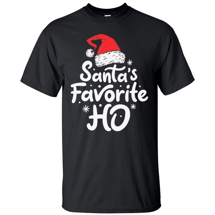 Funny SantaS Favorite Ho Funny Christmas Xmas Santa Hat Tall T-Shirt