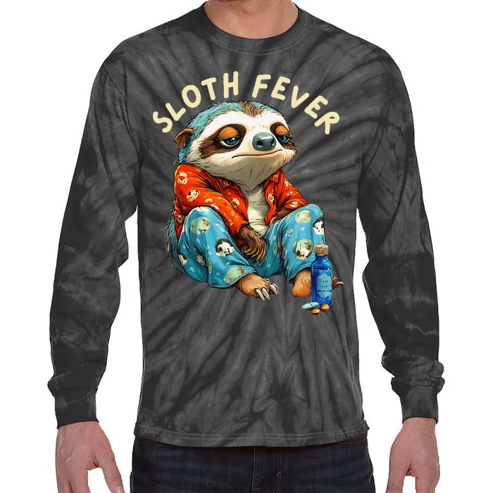 Funny Sloth Fever Humor Tie-Dye Long Sleeve Shirt