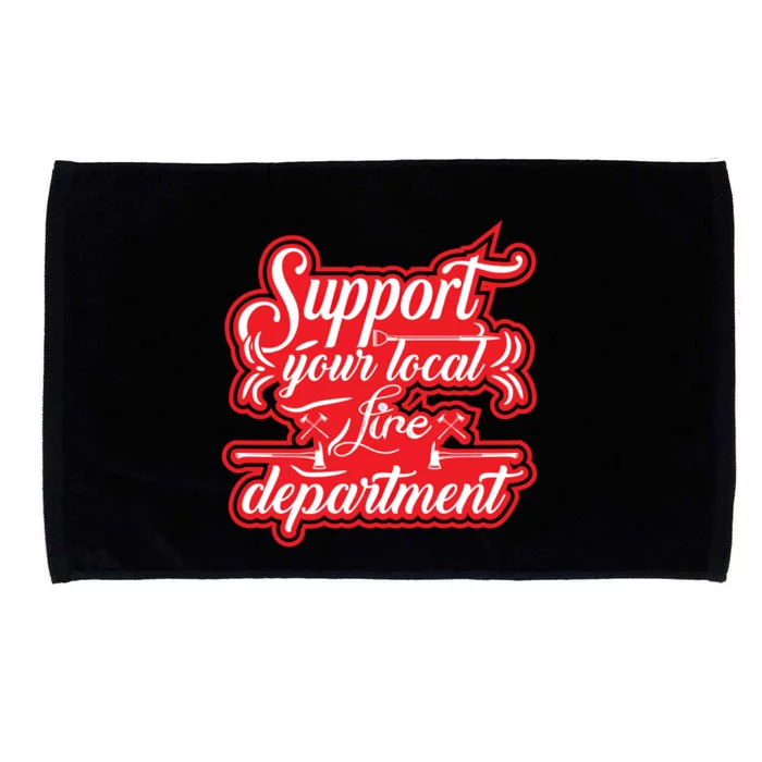 Firefighter Support Fire Departt Hero Gift Microfiber Hand Towel