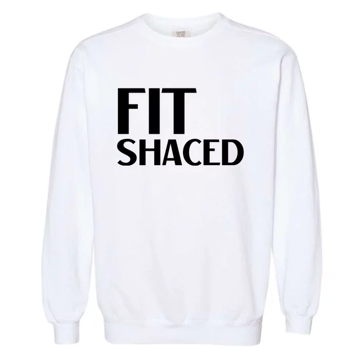 FIT SHACED Funny St Patrick Garment-Dyed Sweatshirt