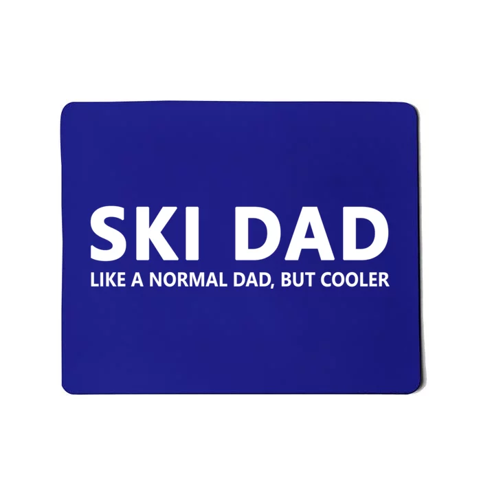 Funny Skiing Father Ski Dad Gift Mousepad