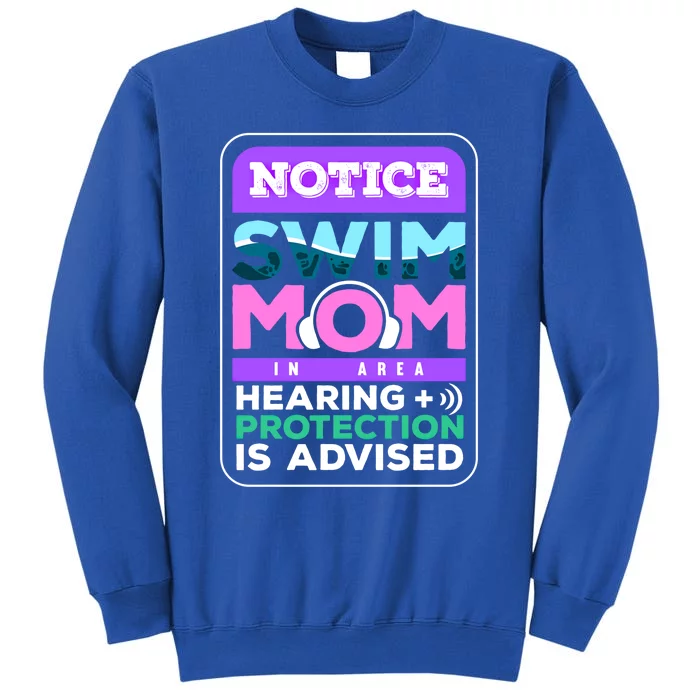 Funny Swimming Gift For A Swim Mom Gift Tall Sweatshirt