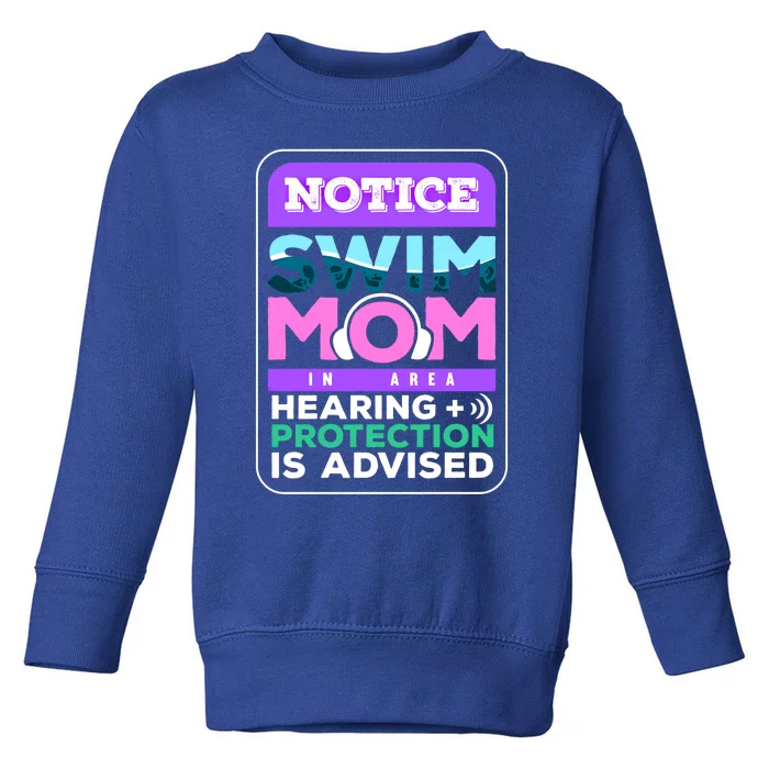 Funny Swimming Gift For A Swim Mom Gift Toddler Sweatshirt