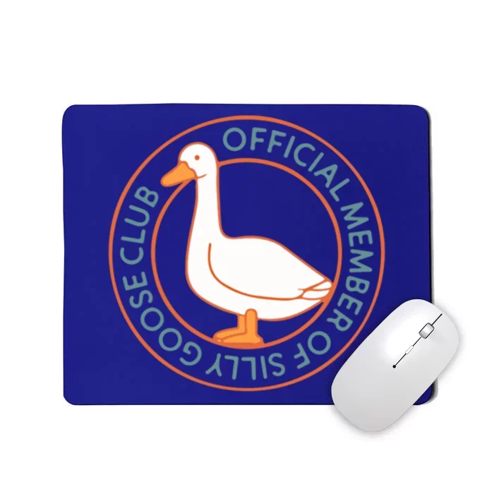 Funny Silly Goose Club Smile Face Silly Goose Meme Clothing Gift Mousepad