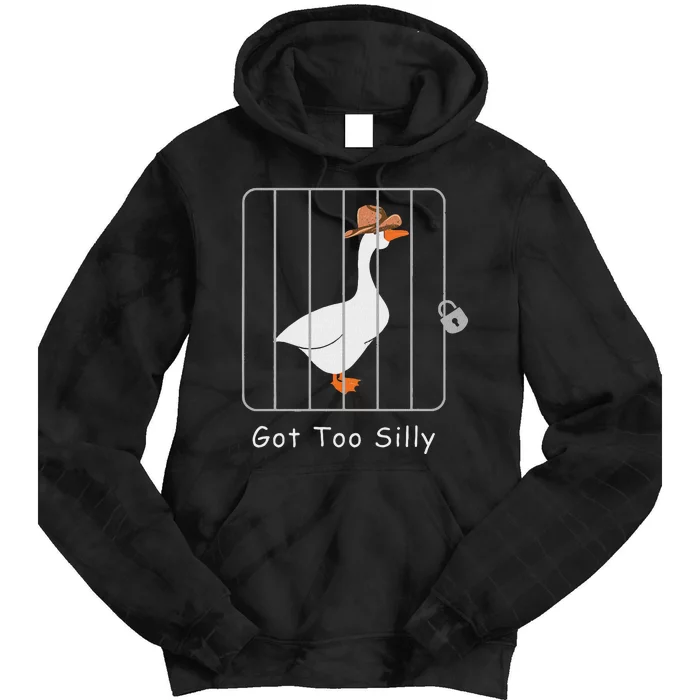 Funny Silly Goose Lover Mugshot Meme Got Too Silly Tie Dye Hoodie