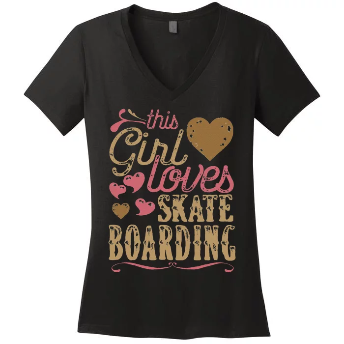 Funny Skateboarding gift Tee Skateboarder Women's V-Neck T-Shirt