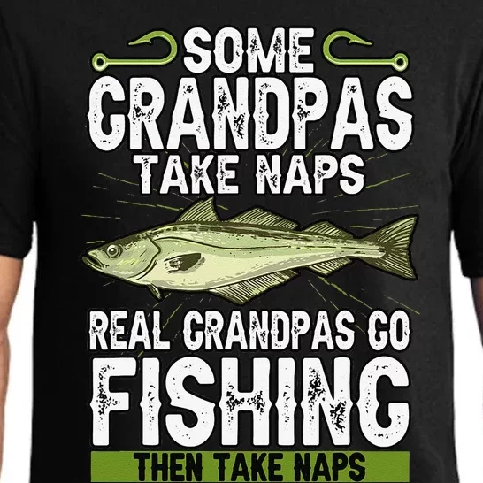 Funny Some Grandpas Take Naps Real Grandpas Go Fishing Pajama Set