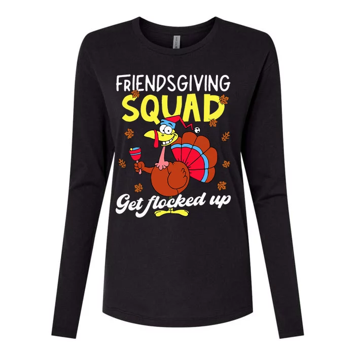 Friendsgiving Squad Get Flocked up Matching Thanksgiving Womens Cotton Relaxed Long Sleeve T-Shirt