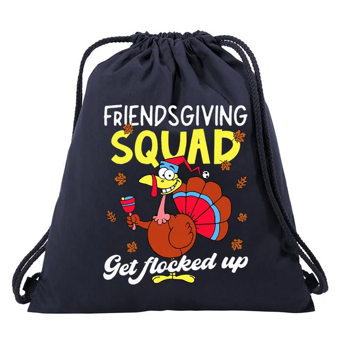 Friendsgiving Squad Get Flocked up Matching Thanksgiving Drawstring Bag