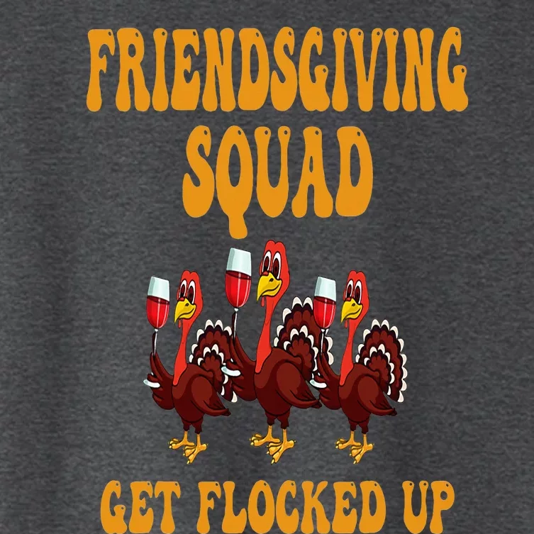 Friendsgiving Squad Get Flocked Up Thanksgiving Women's Crop Top Tee