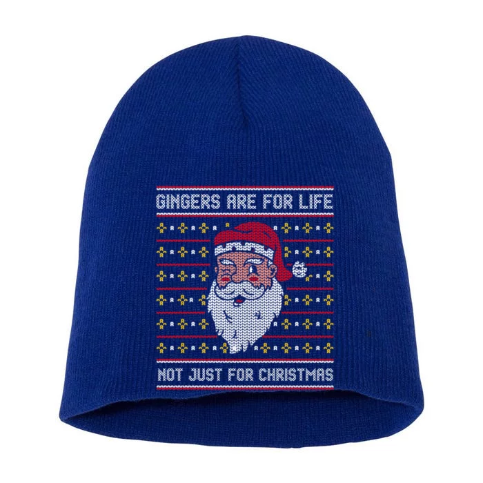 Funny Santa Gingers Are For Life Not Just For Christmas Gift Short Acrylic Beanie