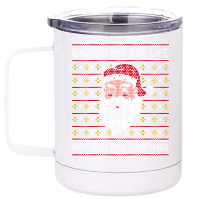 Funny Santa Gingers Are For Life Not Just For Christmas Gift Front & Back 12oz Stainless Steel Tumbler Cup