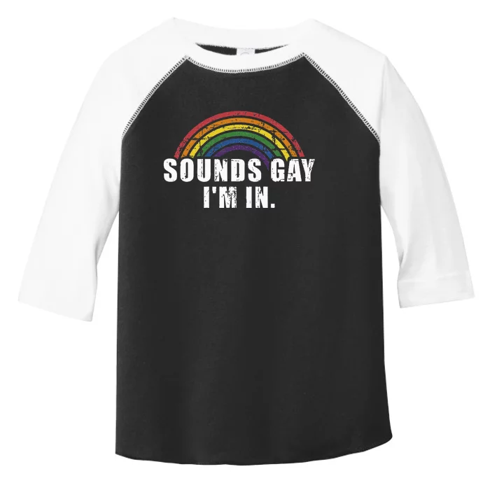 Funny Sounds Gay IM In With Rainbow Flag Toddler Fine Jersey T-Shirt