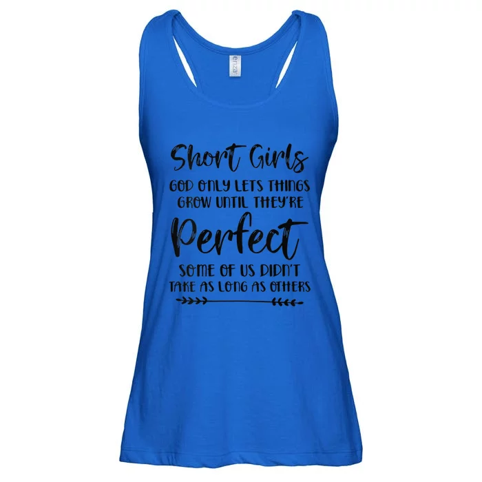 Funny Short Girls God Only Lets Things Grow Until Theyre Perfect Ladies Essential Flowy Tank