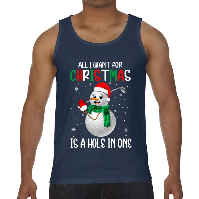 Fun Snow Golf Ball I Want For Christmas Is A Hole In One Gift Comfort Colors® Tank Top