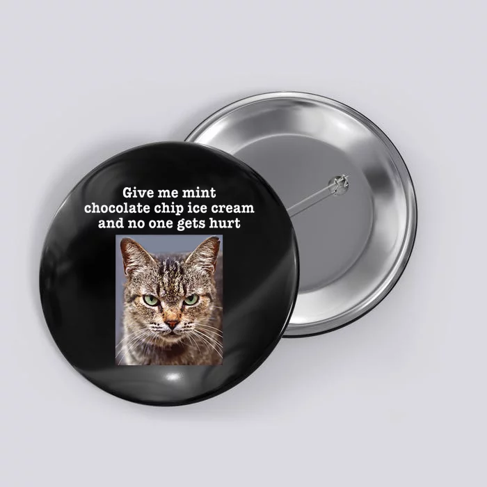 Funny Sarcastic Gray Tabby Cat Mint Chocolate Chip Ice Cream Button