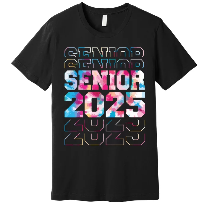 Funny Senior Graduation Gifts Class Of 2025 Senior Women Premium T-Shirt