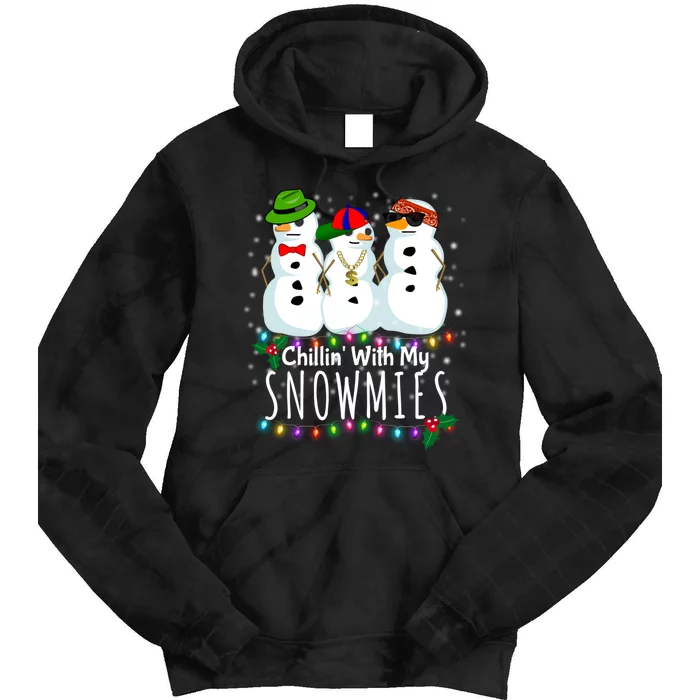 Funny Snowman Gift Christmas Chillin With My Snowmies Tie Dye Hoodie