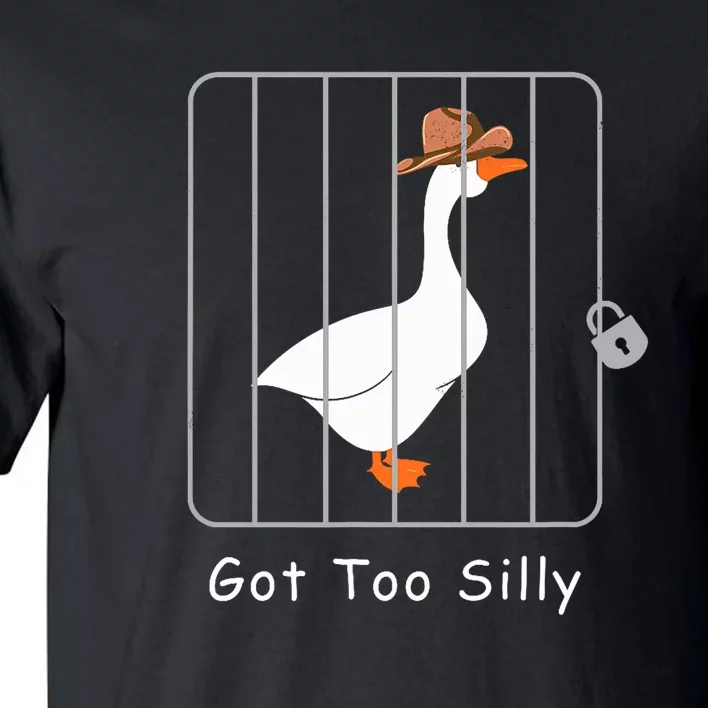 Funny Silly Goose Lover Mugshot Meme Got Too Silly Tall T-Shirt