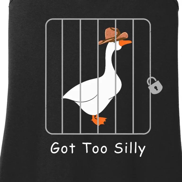 Funny Silly Goose Lover Mugshot Meme Got Too Silly Ladies Essential Tank