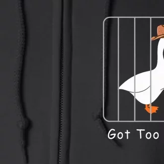 Funny Silly Goose Lover Mugshot Meme Got Too Silly Full Zip Hoodie