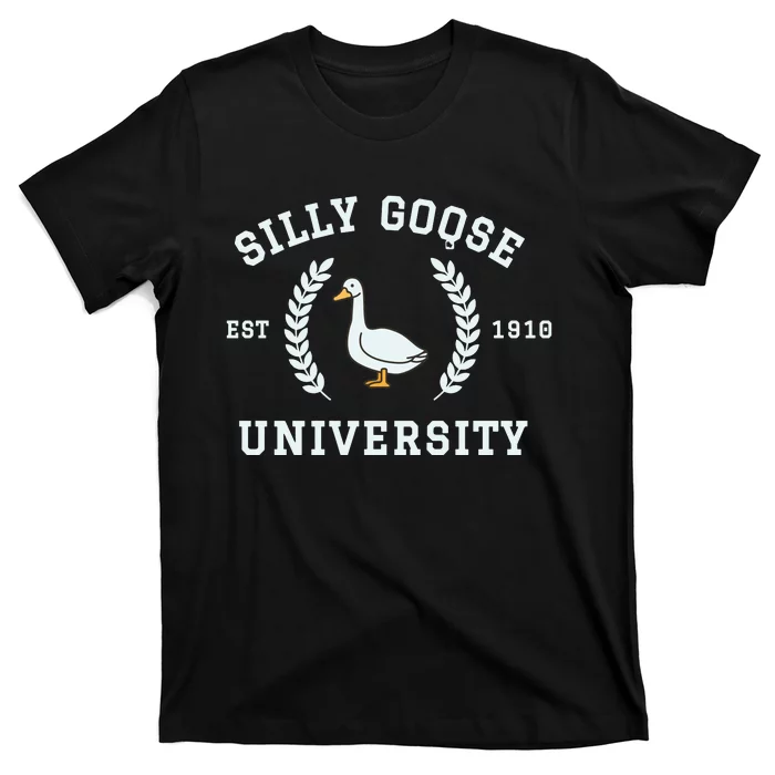 Funny Silly Goose University Funny Gift For Guys T-Shirt