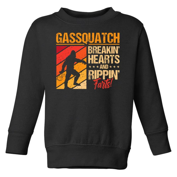 Funny Sasquatch Gasquatch Breakin Hearts Rippin Fart Bigfoot Toddler Sweatshirt