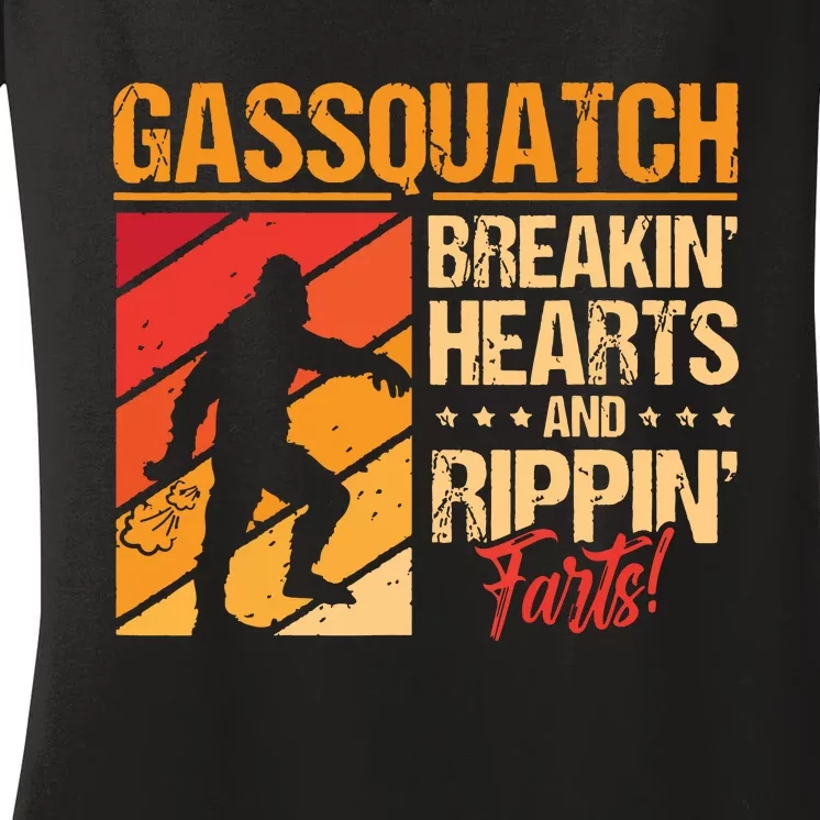 Funny Sasquatch Gasquatch Breakin Hearts Rippin Fart Bigfoot Women's V-Neck T-Shirt