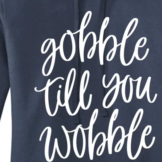 Fall Season Gobble Till You Wobble Adv007b Gift Women's Pullover Hoodie