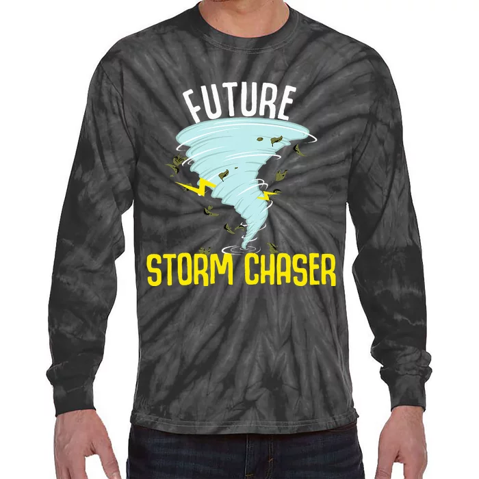 Future Storm Gift For Chaser Meteorologist Tie-Dye Long Sleeve Shirt