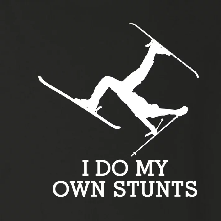 Funny Ski Gift Ski I Do My Own Stunts Skiing Toddler Long Sleeve Shirt