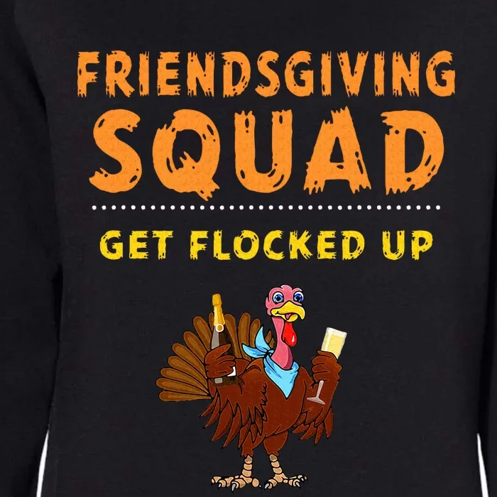 Friendsgiving Squad Get Flocked Up Matching Friendsgiving Womens California Wash Sweatshirt