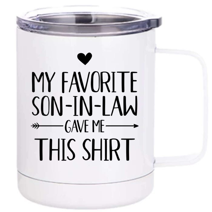 Favorite Songiftingiftlaw Gave Me This For Mothergiftingiftlaw Gift Front & Back 12oz Stainless Steel Tumbler Cup