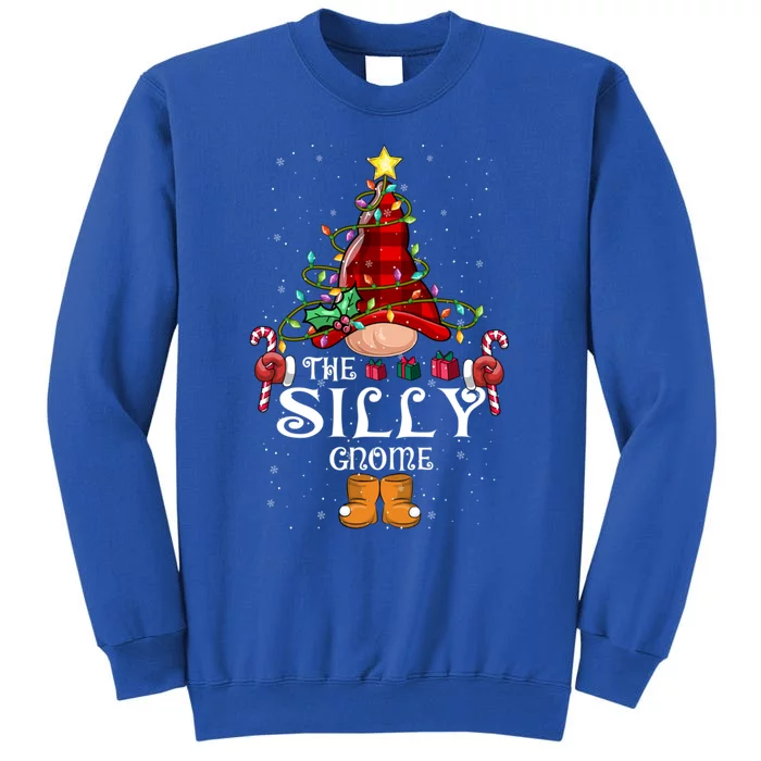 Funny Silly Gnome Christmas Gnome Matching Family Group Gift Tall Sweatshirt