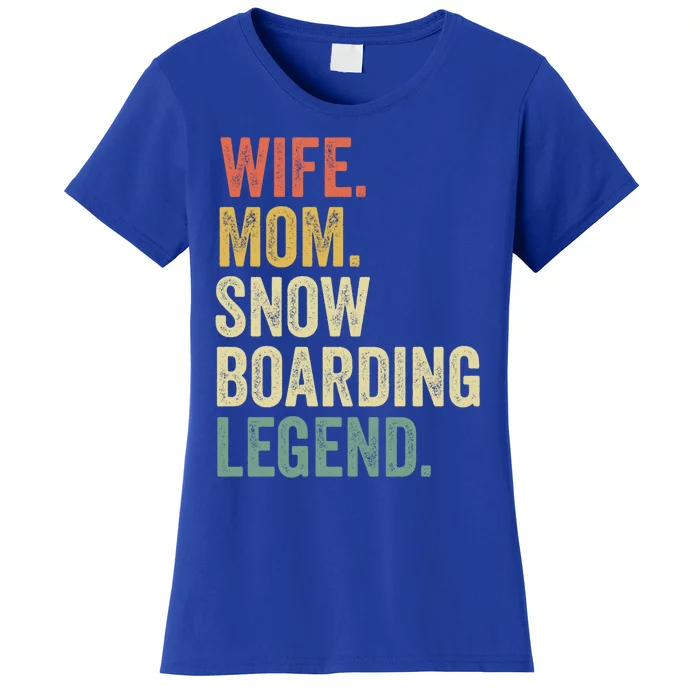 Funny Snowboard Gift Funny Gift Mom Snowboarding Gift Women's T-Shirt