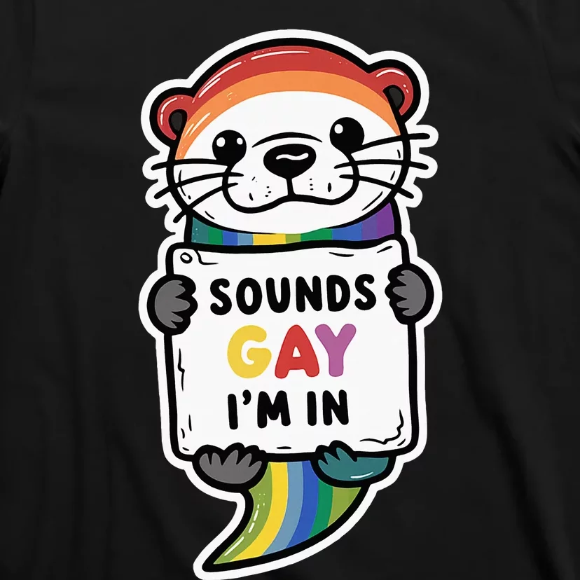 Funny Sounds Gay IM In With Rainbow Flag T-Shirt