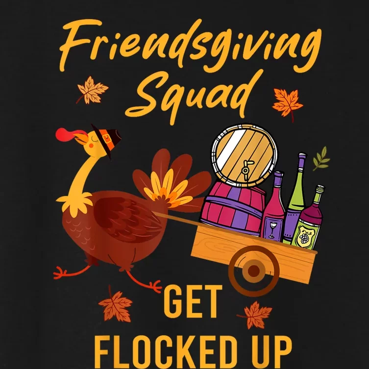 Friendsgiving Squad Get Flocked Up Thanksgiving Women's Crop Top Tee