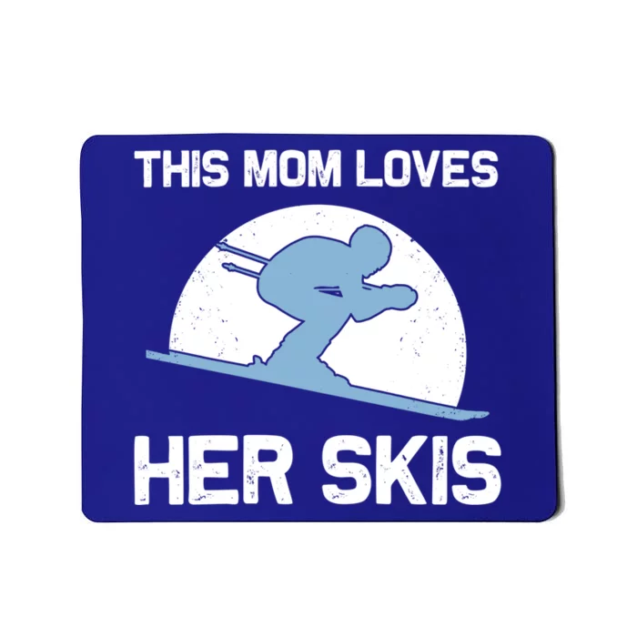 Funny Skiing Gift For Mom Mother Skier Ski Winter Fun Sport Meaningful Gift Mousepad