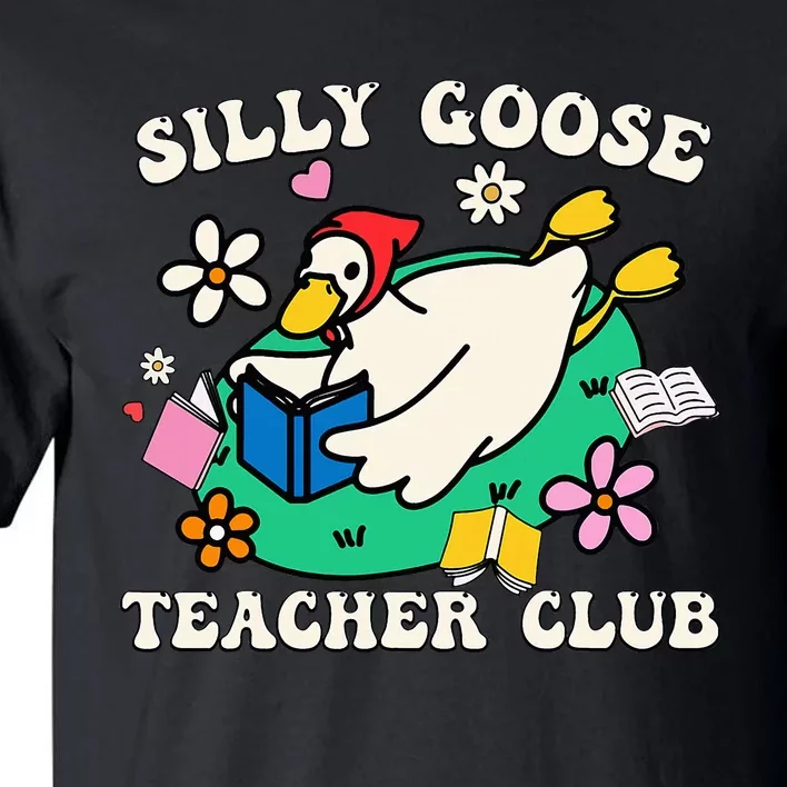 Funny Silly Goose Teacher Club Animal Lover Groovy Teacher Tall T-Shirt