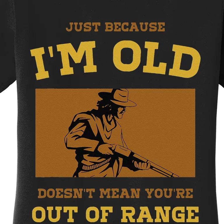 Funny Shotgun Gun Shooting and Skeet Shooting Old Man Women's T-Shirt