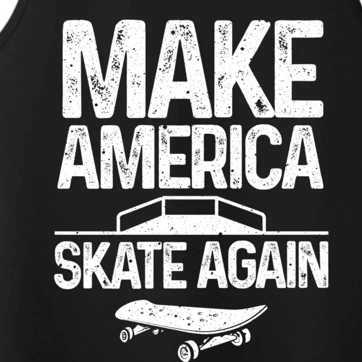 Funny Skateboarding Gift Cool Skateboarder Skate Gift Performance Tank