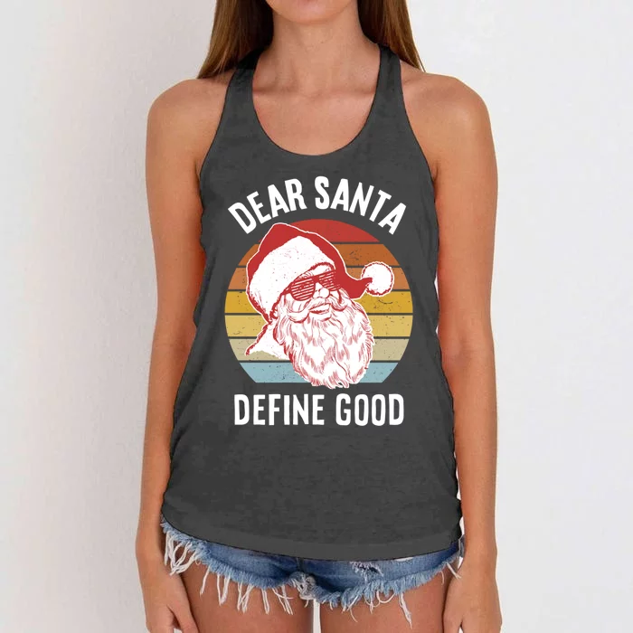 Funny Santa Gift Dear Santa Define Good Gift Women's Knotted Racerback Tank