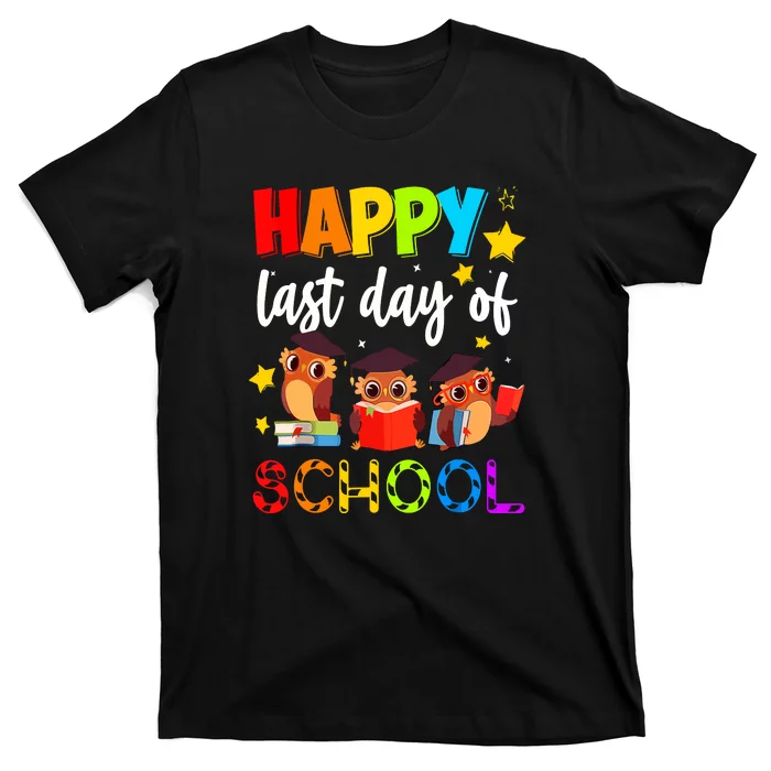 Funny School Gift Cute Owl Last Day Of School Teacher T-Shirt