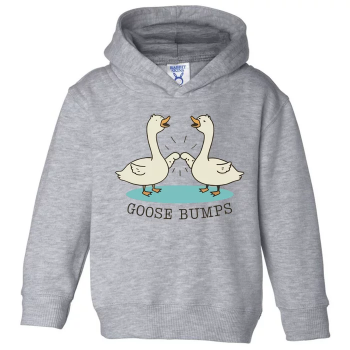 Funny Silly Goose Bumps Pun Fist Bump Goose Farmcore Toddler Hoodie