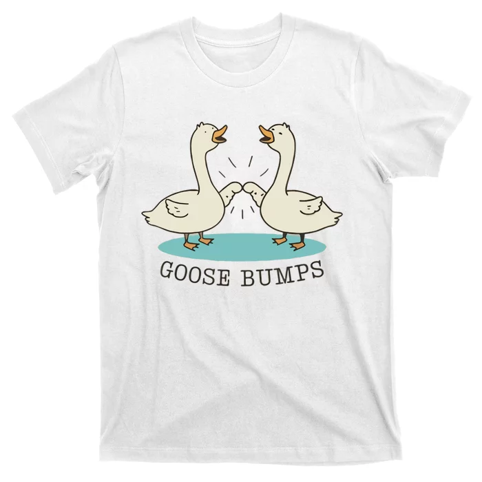 Funny Silly Goose Bumps Pun Fist Bump Goose Farmcore T-Shirt