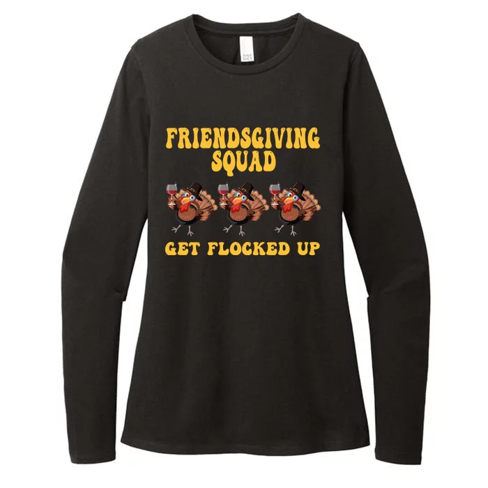 Friendsgiving Squad Get Flocked Up Funny Thanksgiving Womens CVC Long Sleeve Shirt